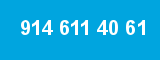 914 611 40 61 914 611 40 61